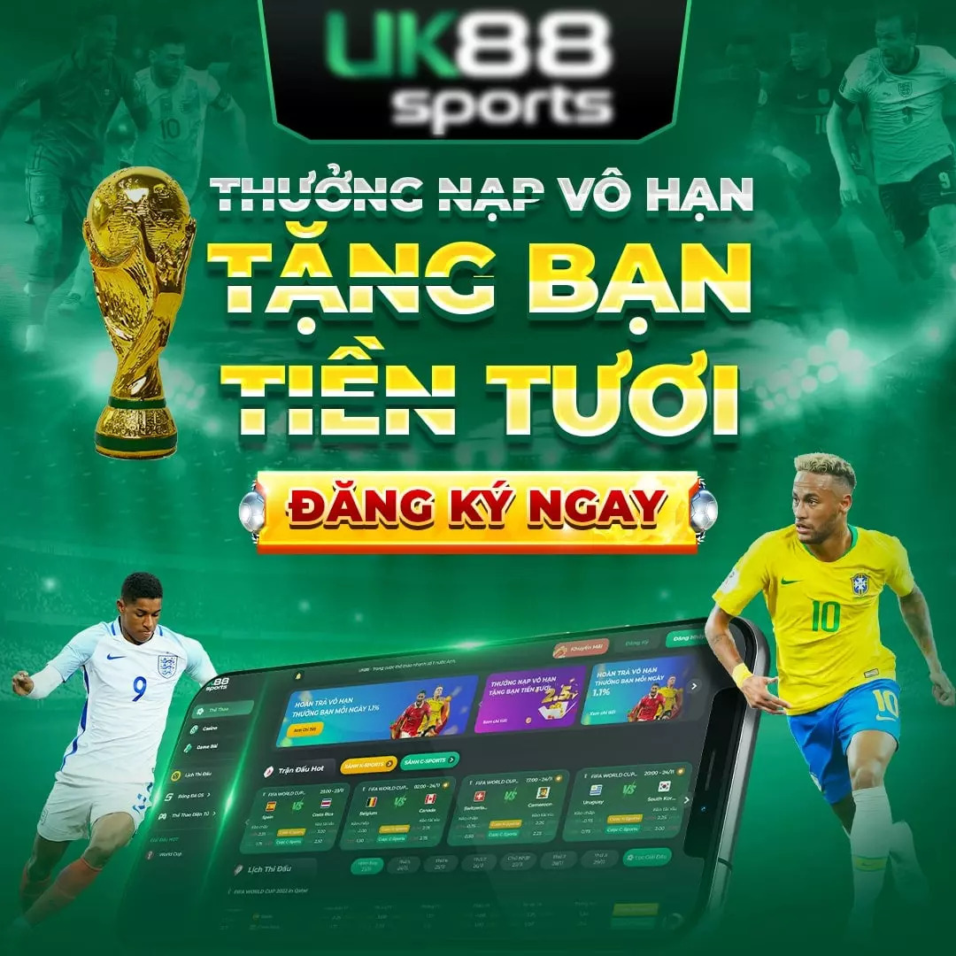 Thưởng nạp vô hạn tại nhà cái UK88